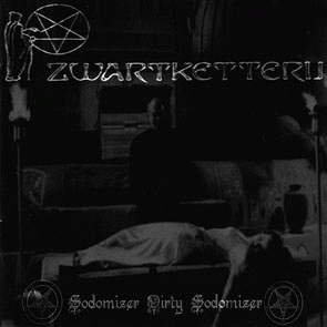 Zwartketterij : Sodomizer Dirty Sodomizer